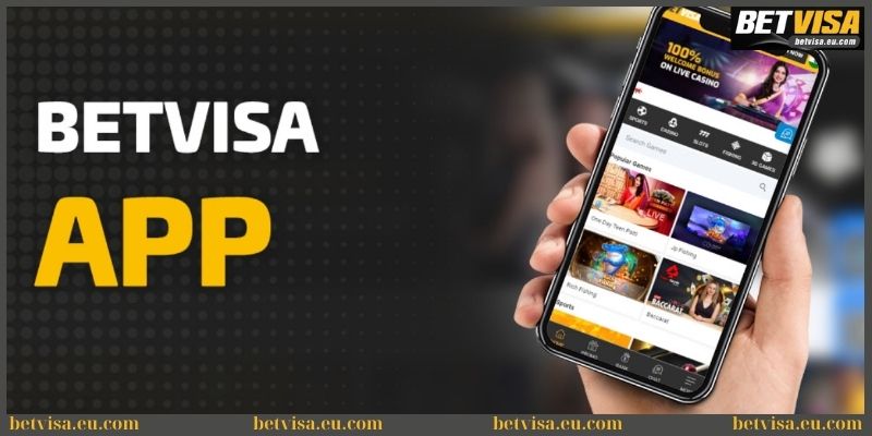 BetVisa - Link Trang Chủ Bet Visa Chính Thức Thưởng Nạp 888K 45 Nhà cái Betvisa cho phép cá cược trên điện thoại